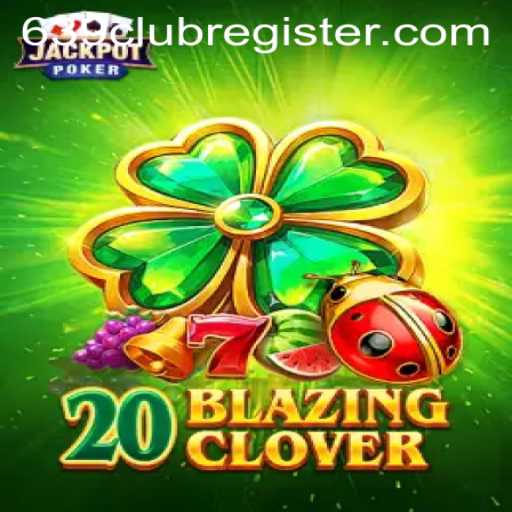 Discover 20BlazingClover: A Thrilling Game