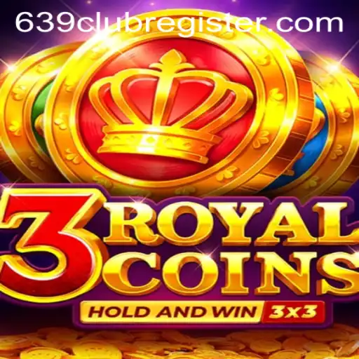 Exploring the Thrills of 3RoyalCoins